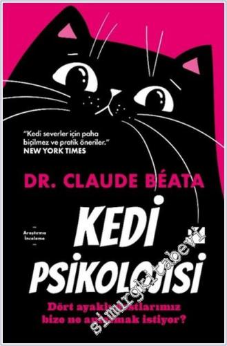 Kedi Psikolojisi : Dört Ayaklı Dostlarımız Bize Ne Anlatmak İstiyor -        2026