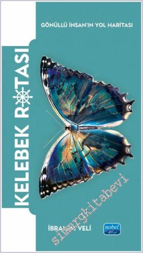 Kelebek Rotası : Gönüllü İnsan'ın Yol Haritası -        2025