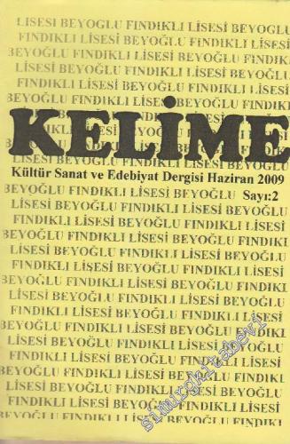 Kelime Kültür Sanat ve Edebiyat Dergisi - Sayı: 2 Haziran