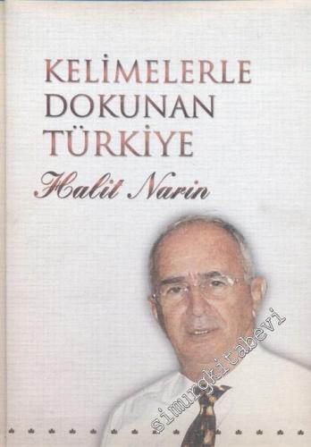 Kelimelerle Dokunan Türkiye  CİLTLİ -        2006