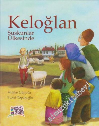 Keloğlan Suskunlar Ülkesinde -