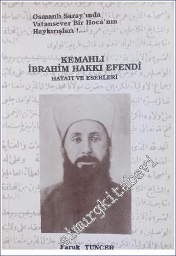 Kemahlı İbrahim Hakkı Efendi Hayatı ve Eserleri -        1999