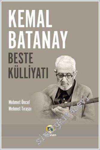 Kemal Batanay Beste Külliyatı -        2025