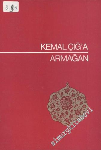 Kemal Çığ'a Armağan -        1984
