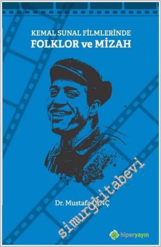 Kemal Sunal Filmlerinde Folklor ve Mizah -        2019