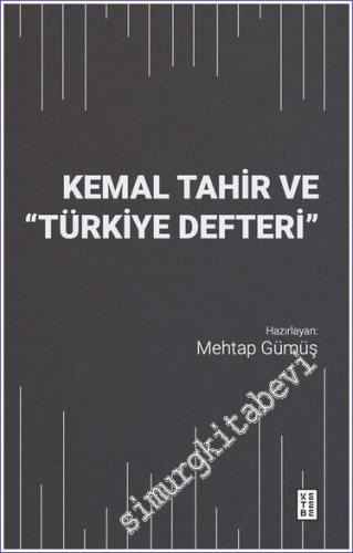 Kemal Tahir ve Türkiye Defteri - 2023