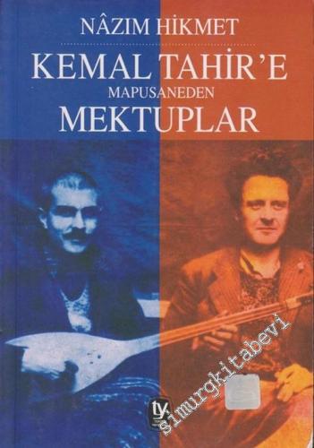 Kemal Tahir'e Mapusaneden Mektuplar -        2002