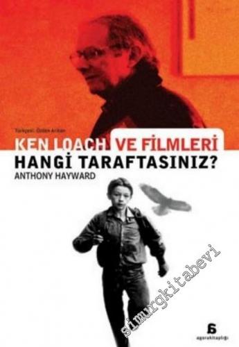 Ken Loach ve Filmleri: Hangi Taraftasınız ? -        2004