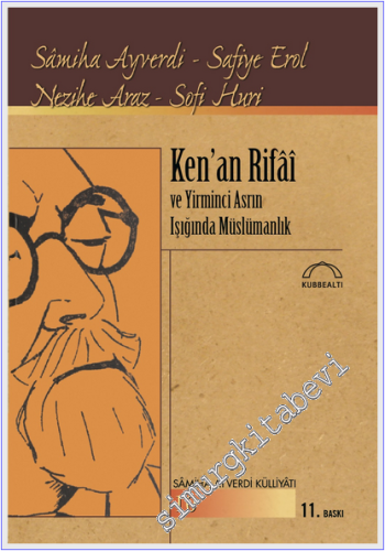 Kenan Rifai ve Yirminci Asrın Işığında Müslümanlık -