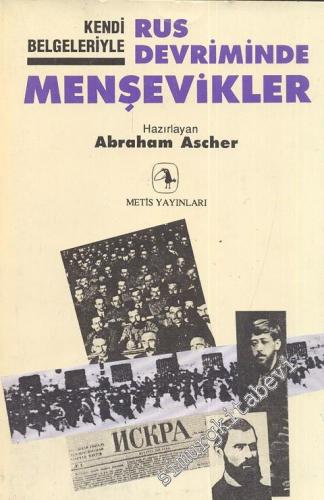 Kendi Belgeleriyle Rus Devriminde Menşevikler -        1992