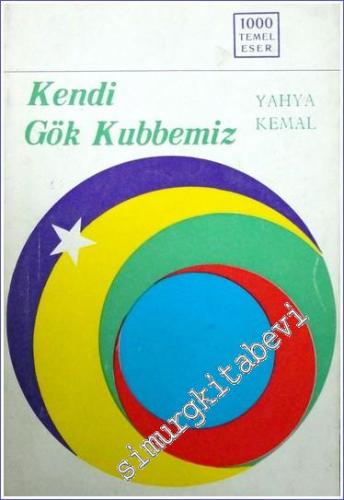 Kendi Gök Kubbemiz -        1969