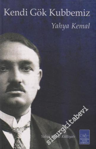 Kendi Gök Kubbemiz -