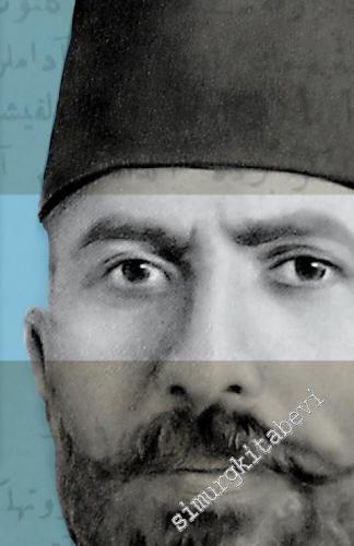 Kendi İçinde ve Kendine Göre Süleyman Nazif -