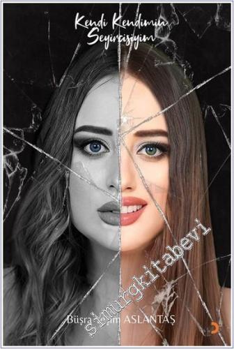 Kendi Kendimin Seyircisiyim -        2024