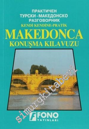 Kendi Kendine Pratik Makedonca Konuşma Kılavuzu -