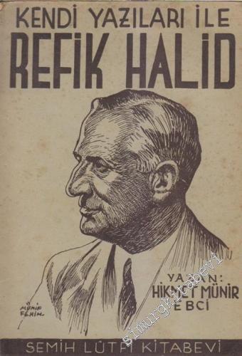 Kendi Yazıları ile Refik Halid [ Karay ] -        1948