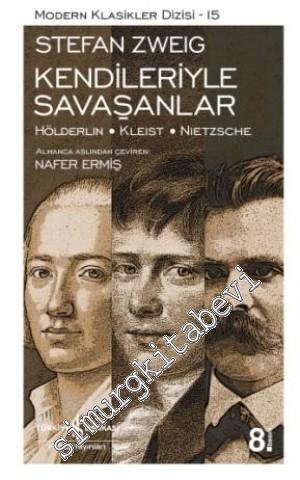 Kendileriyle Savaşanlar Kleist Nietzsche Hölderlin -        2025