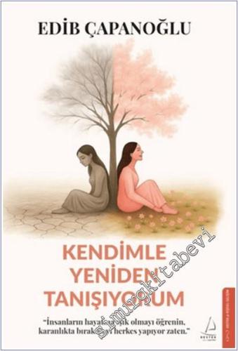 Kendimle Yeniden Tanışıyorum -        2025