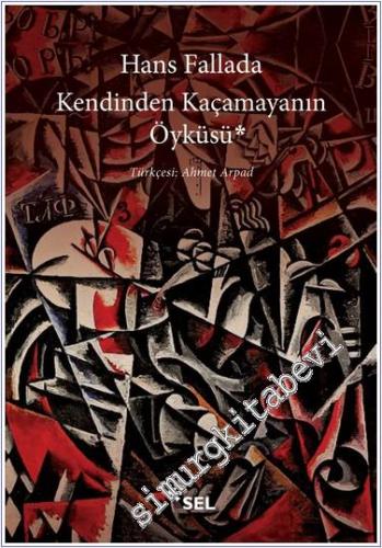 Kendinden Kaçamayanın Öyküsü -        2024