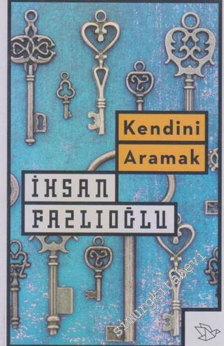 Kendini Aramak -