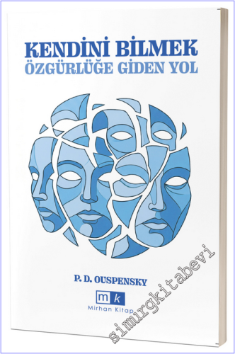 Kendini Bilmek : Özgürlüğe Giden Yol