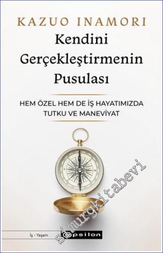 Kendini Gerçekleştirmenin Pusulası -        2024