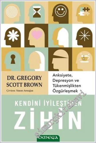 Kendini İyileştiren Zihin : Anksiyete Depresyon ve Tükenmişlikten Özgürleşmek -        2025