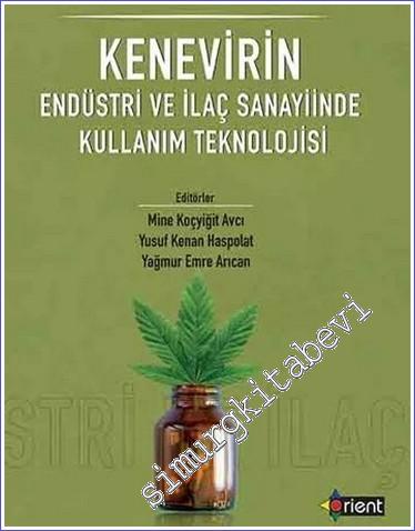 Kenevirin Endüstri ve İlaç Sanayiinde Kullanım Teknolojisi  -        2023