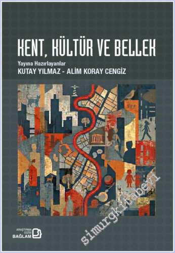Kent, Kültür ve Bellek - 2026