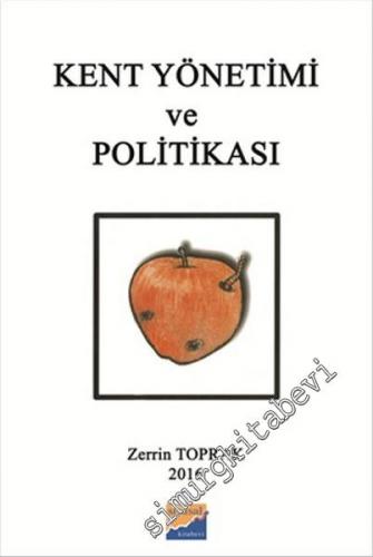 Kent Yönetimi ve Politikası -