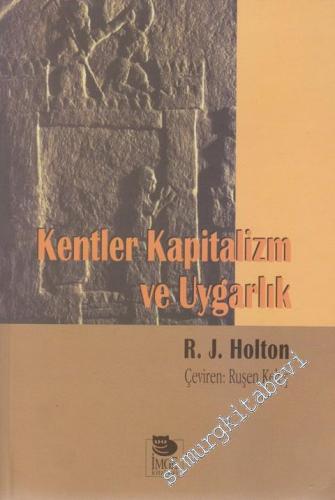 Kentler Kapitalizm ve Uygarlık -        1999