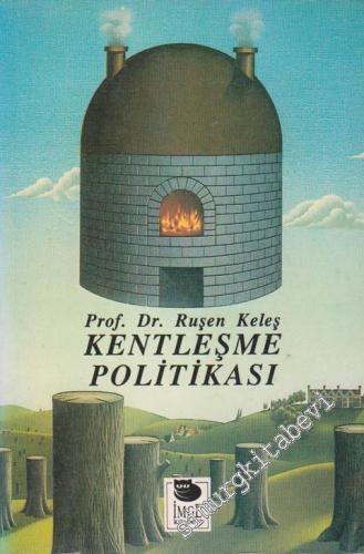 Kentleşme Politikası -