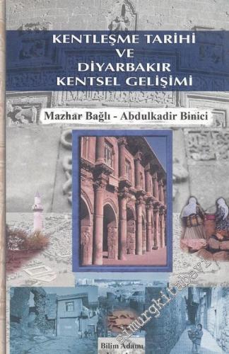 Kentleşme Tarihi ve Diyarbakır Kentsel Gelişimi -        2005