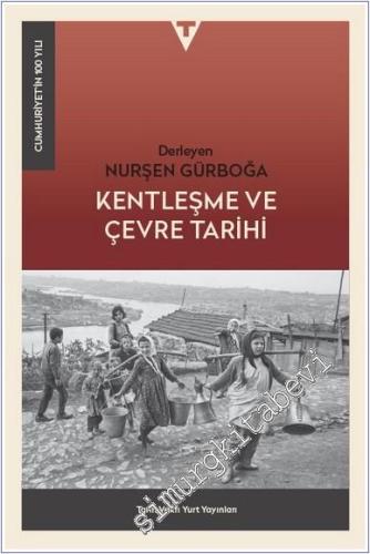 Kentleşme ve Çevre Tarihi -        2024