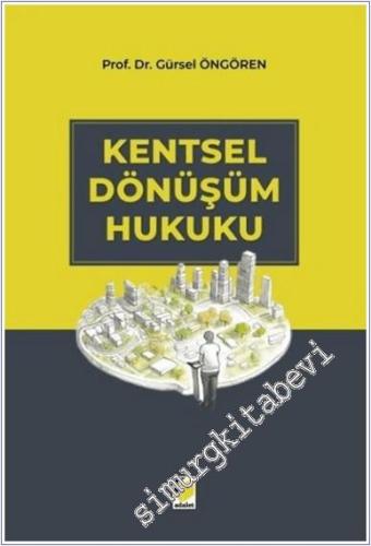 Kentsel Dönüşüm Hukuku -        2025