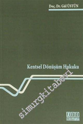 Kentsel Dönüşüm Hukuku -