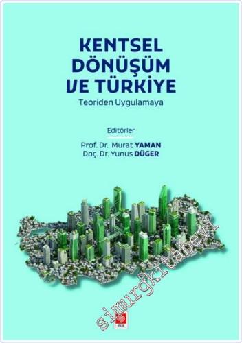 Kentsel Dönüşüm ve Türkiye -        2025