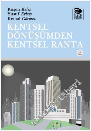 Kentsel Dönüşümden Kentsel Ranta -        2024