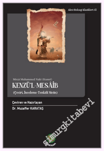 Kenzü'l-Mesaib (Çeviri - İnceleme -Tenkidli Metin)