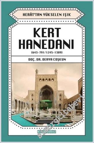 Kert Hanedanı (643-791 / 1245-1389): Herat'tan Yükselen Işık -        2025