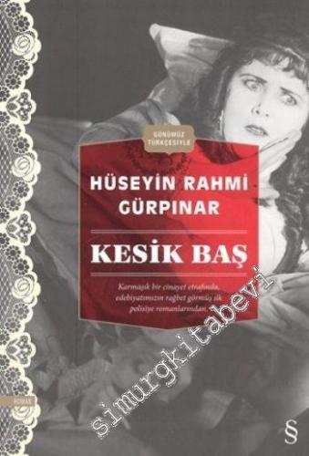 Kesik Baş (Günümüz Türkçesiyle) -