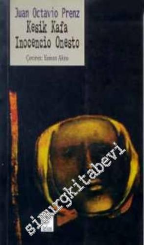 Kesik Kafa Inocencio Onesto -        1998