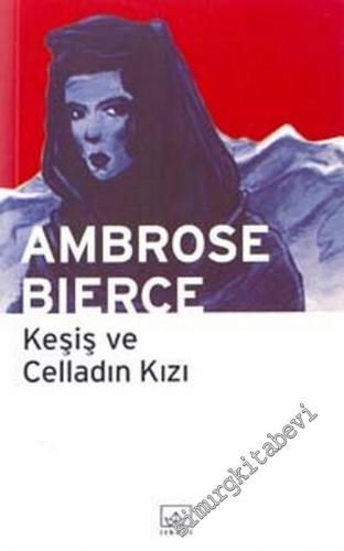 Keşiş ve Celladın Kızı -        2002