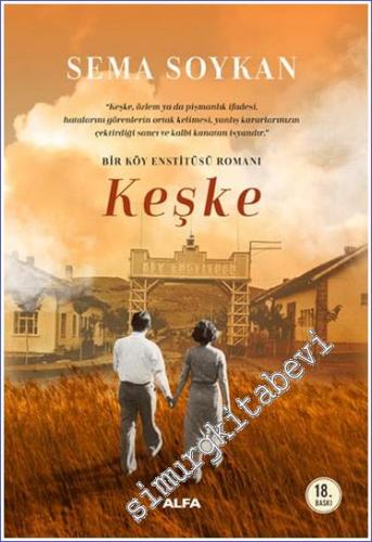 Keşke : Bir Köy Enstitüsü Romanı -        2025