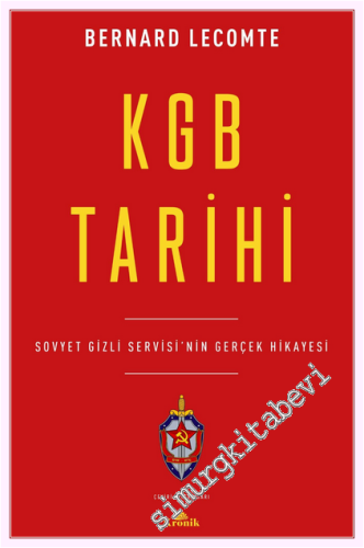 KGB Tarihi - Sovyet Gizli Servisi'nin Gerçek Hikayesi -         2026
