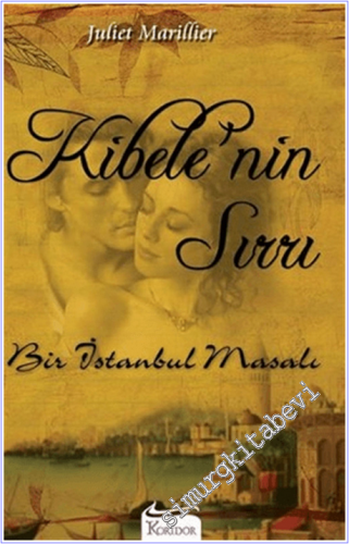 Kibele'nin Sırrı : Bir İstanbul Masalı -
