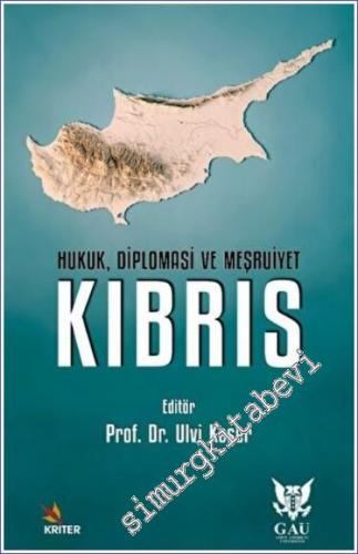 Kıbrıs : Hukuk Diplomasi ve Meşruiyet -        2022