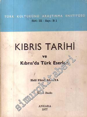 Kıbrıs Tarihi ve Kıbrısta Türk Eserleri