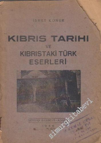 Kıbrıs Tarihi ve Kıbrıstaki Türk Eserleri -