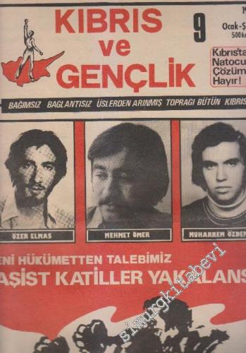 Kıbrıs ve Gençlik Dergisi - Sayı: 9      Ocak - Şubat